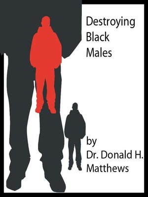 cover image of Destroyimg Black Males